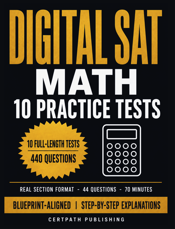 Digital SAT Math: 10 Practice Tests