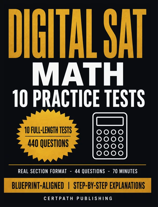 Digital SAT Math: 10 Practice Tests